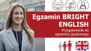 Kurs przygotowujący do egzaminu BRIGHT English online