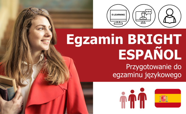 Kurs języka hiszpańskiego przygotowujący do egzaminu "BRIGHT Español" - dostęp do platformy e-learnigowej