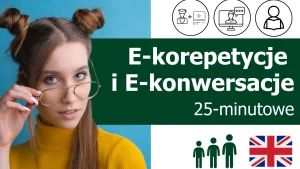 25-minutowe E-Korepetycje lub E-konwersacje (1:1) - 1 lekcja próbna lub pakiet z non-native speakerem online (Wirtualna klasa)