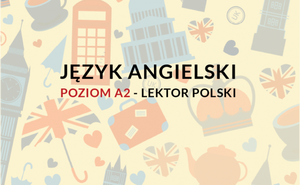 Kurs języka angielskiego online z lektorem polskim na poziomie a2.