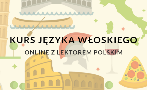 Naucz się włoskiego z lektorem polskim online.