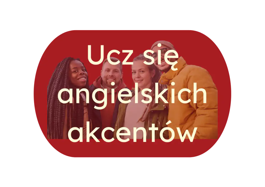 Nauka akcentu angielskiego dla dorosłych online lub z dojazdem