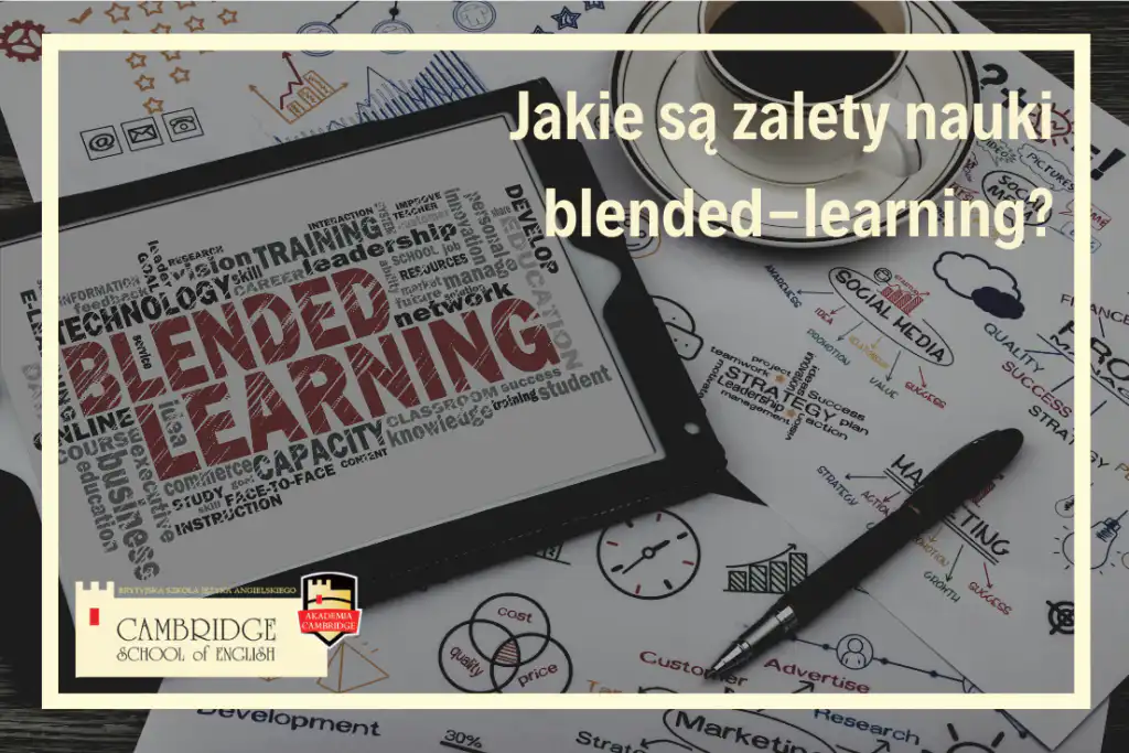Nauka języka angielskiego i innych języków obcych dzięki nauce blended-learning w szkole językowej online