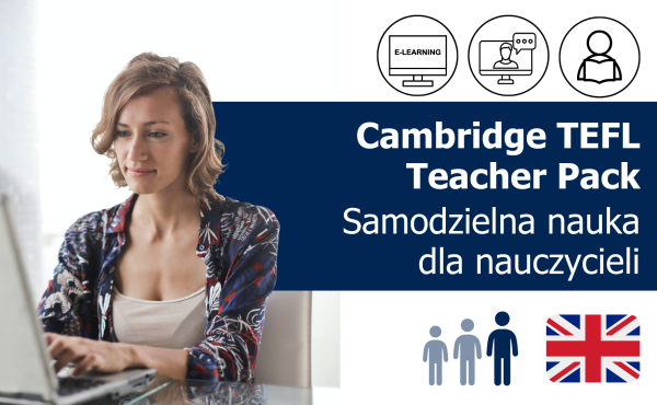 Cambridge TEFL Teacher Pack: Kurs egzaminacyjny - Certyfikat językowy TEFL dla nauczycieli i korepetytorów