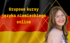 Grupowe kursy języka niemieckiego online