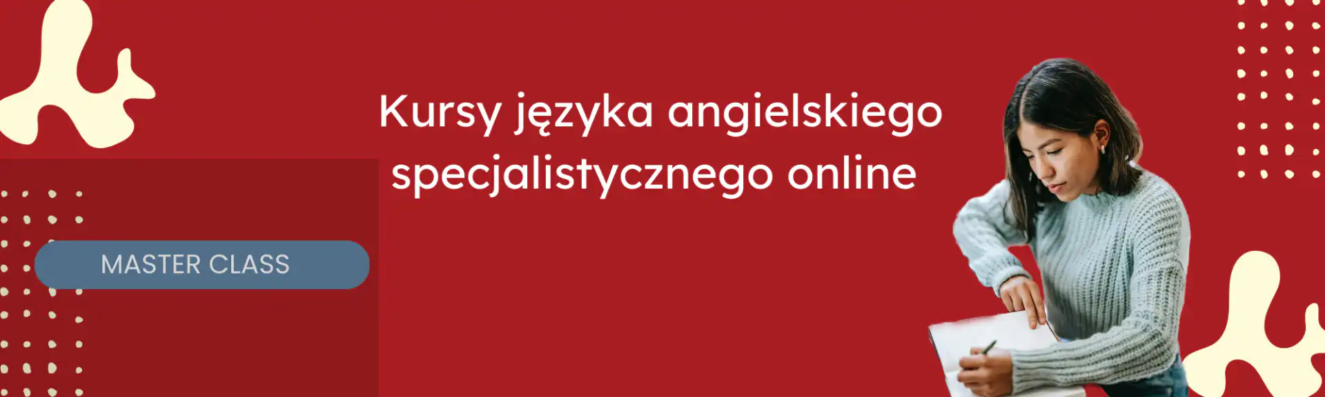 Kursy języka angielskiego w pracy (Kursy języka angielskiego specjalistycznego)