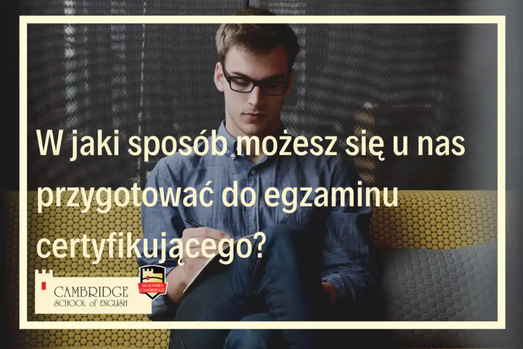 Kursy egzaminacyjne, certyfikat języka angielskiego i innego języka obcego, nauka języka online w szkole językowej