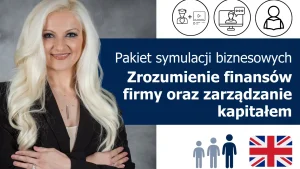 Pakiet symulacji biznesowych w języku angielskim - Zrozumienie finansów firmy oraz zarządzanie kapitałem