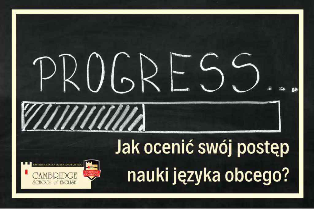 Jak ocenić swój postęp nauki języka obcego?