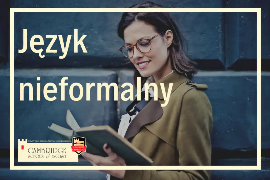 Język angielski formalny i nieformalny: jakie są różnice między językiem formalnym i nieformalnym jakie są sytuacje w których należy używać każdego z nich język angielski online