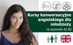 Letnie kursy konwersacyjne języka angielskiego dla młodzieży online - angielski dla młodzieży native speaker