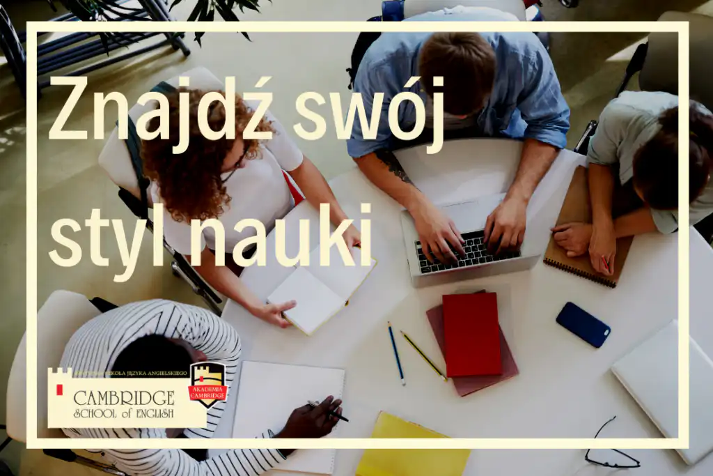 Jak przełamać barierę językową? Sprawdź jak mówić płynnie w języku angielskim i w innych językach obcych i ucz się w szkole językowej Cambridge School of English!
