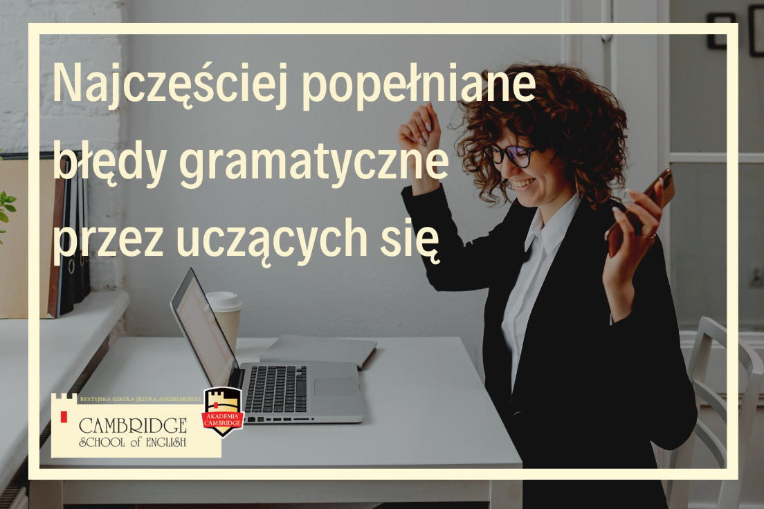 Nauka gramatyki w praktyce - wszystko co musisz wiedzieć!