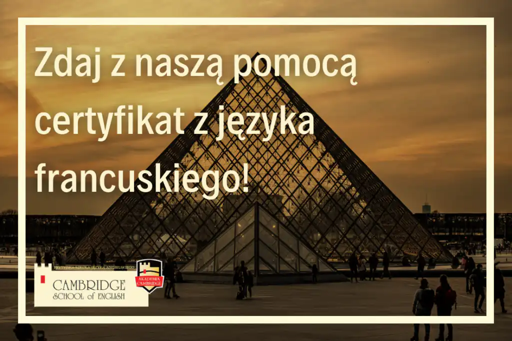 Kursy języka francuskiego online w Cambridge School of English - jednej z najlepszych Szkół językowych w Polsce
