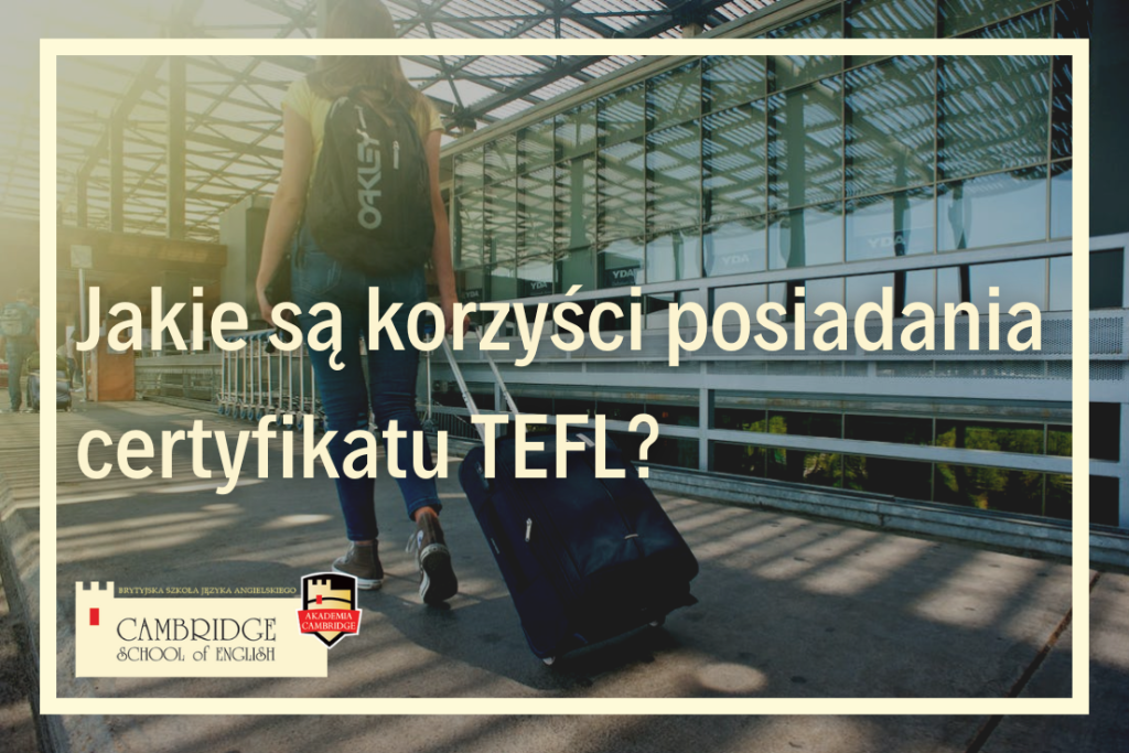 Kurs językowy TEFL - Teaching English as a Foreign Language