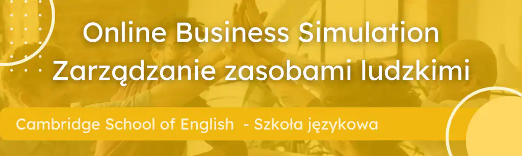 Nowoczesne kursy języka angielskiego biznesowego - ucz się Business English dzięki pakietom symulacyjnym!