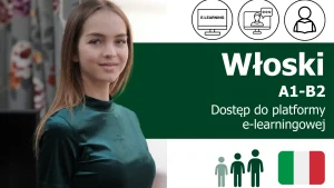 Nauka języka włoskiego online (na poziomach A1-A2 oraz B1-B2) na platformie e-learningowej