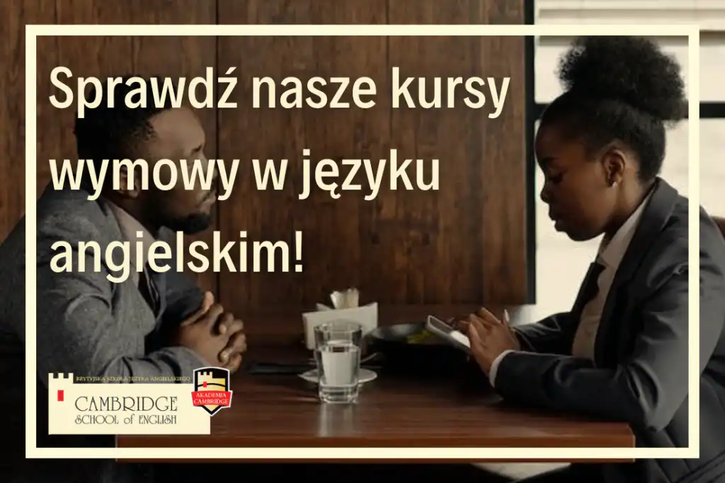 Nauka akcentu i poprawnej wymowy online w Cambridge School of English