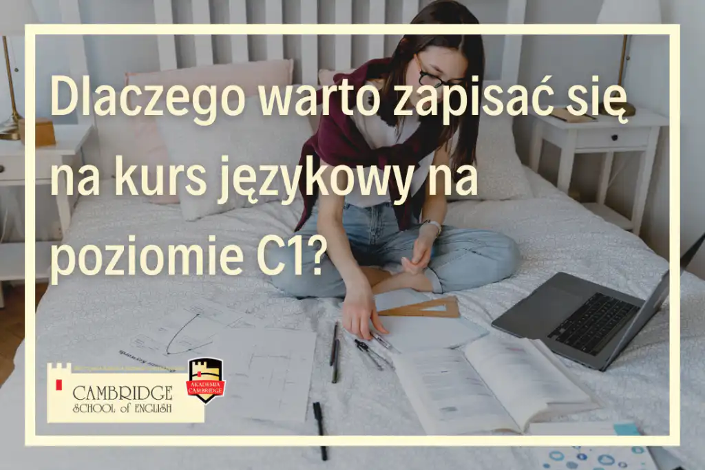 Nauka na Poziomie C1: Wyższy Poziom Doskonałości Językowej Lekcje języka angielskiego na poziomie średnio-zaawansowanym (Upper Intermediate)