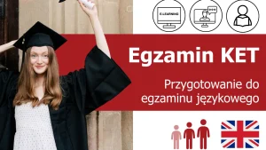 Osiągnij swój wymarzony wynik egzaminu KET!