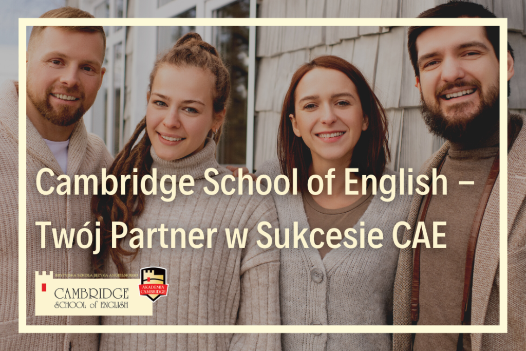 CAE mock exam kursy egzaminacyjne przygotowanie do egzaminu językowego certyfikat C1 CAE online w szkole językowej Cambridge School of English