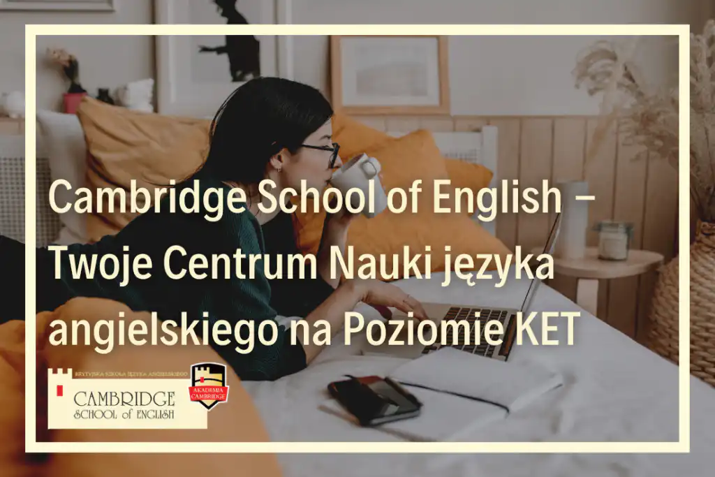 KET mock exam egzaminy próbne egzamin językowy przygotowanie do egzaminu językowego certyfikat KET w szkole językowej online