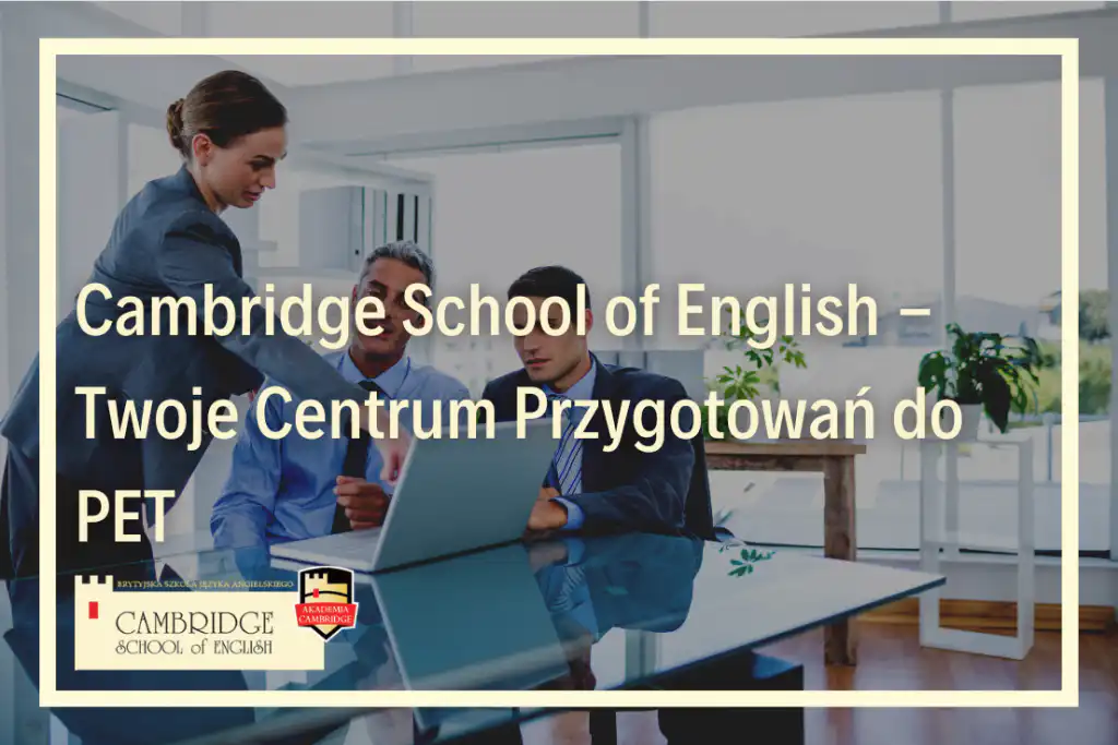 PET mock exam egzaminy próbne egzamin językowy przygotowanie do egzaminu językowego certyfikat PET w szkole językowej online