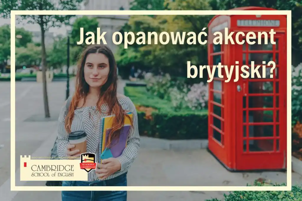 Jak mówić z akcentem brytyjskim? Wypróbuj nasze innowacyjne narzędzie do nauki akcentu online