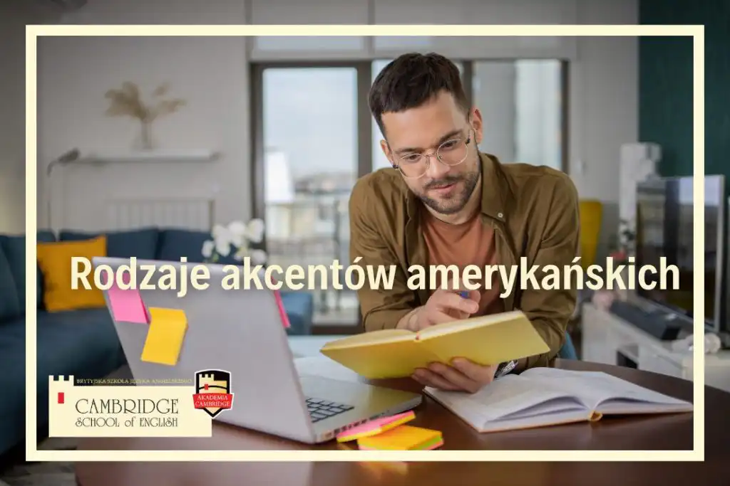 Jak mówić z akcentem amerykańskim?​ Nauka akcentów angielskich online w szkole językowej