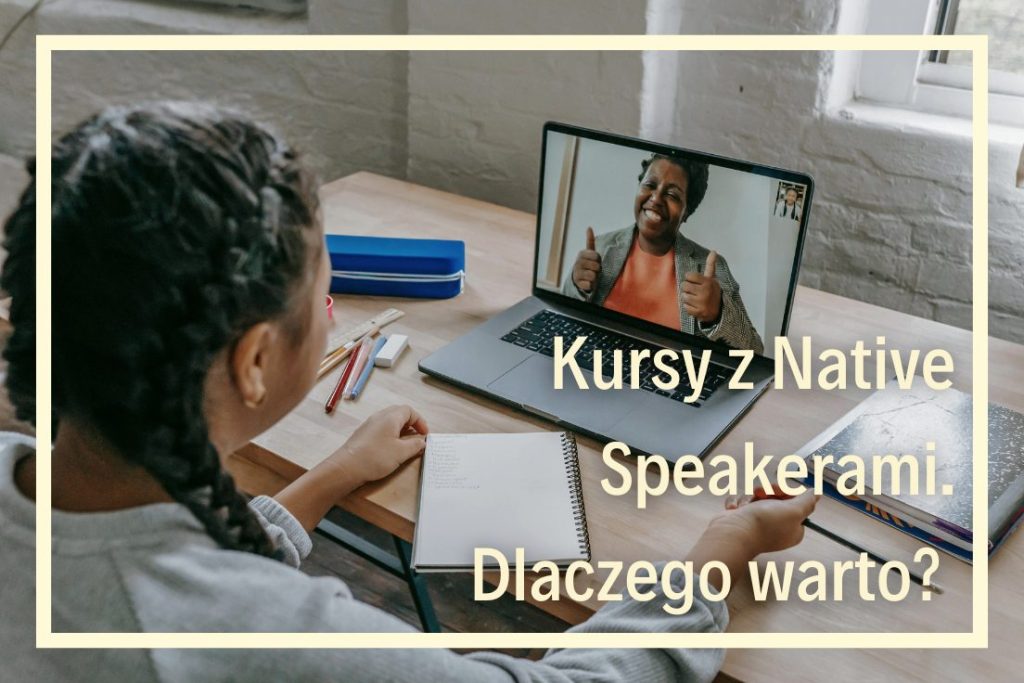 Native Speaker indywidualne kursy językowe online szkoła języków obcych online