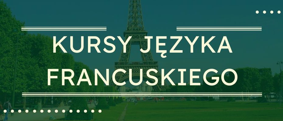 Język francuski w szkole językowej online - kursy języka francuskiego dla początkujących (A1) oraz dla zaawansowanych