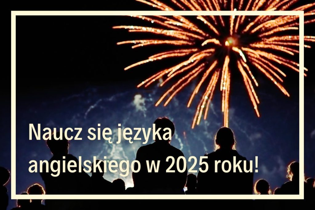 kursy języka angielskiego dla dorosłych szkoła języków obcych online kurs języka angielskiego 2025