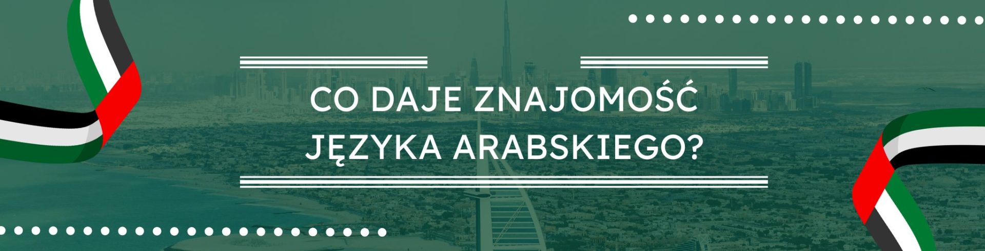 Co daje znajomość języka arabskiego