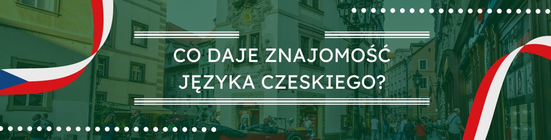 Co daje znajomość języka czeskiego?