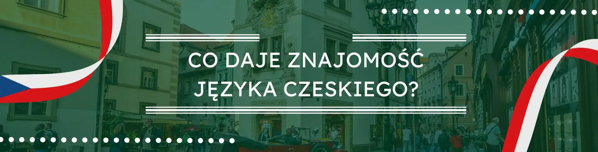 Co daje znajomość języka czeskiego?