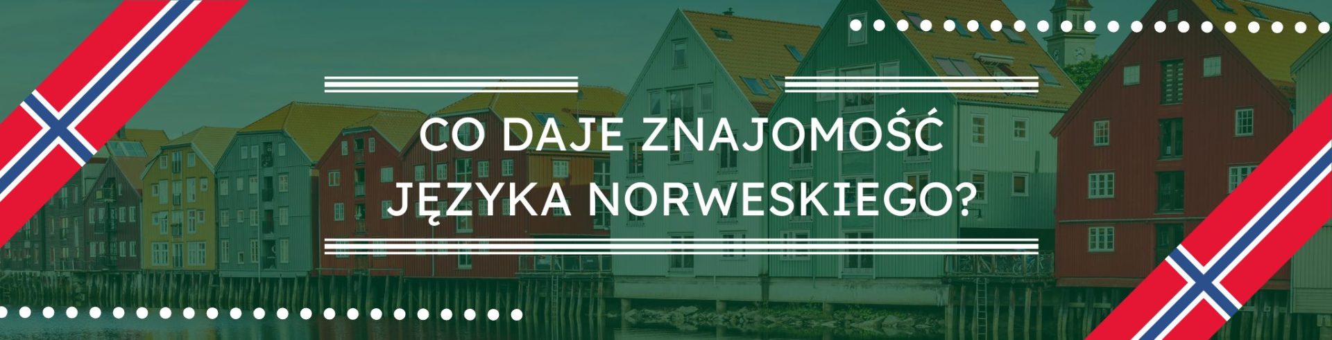 Co daje znajomość języka norweskiego