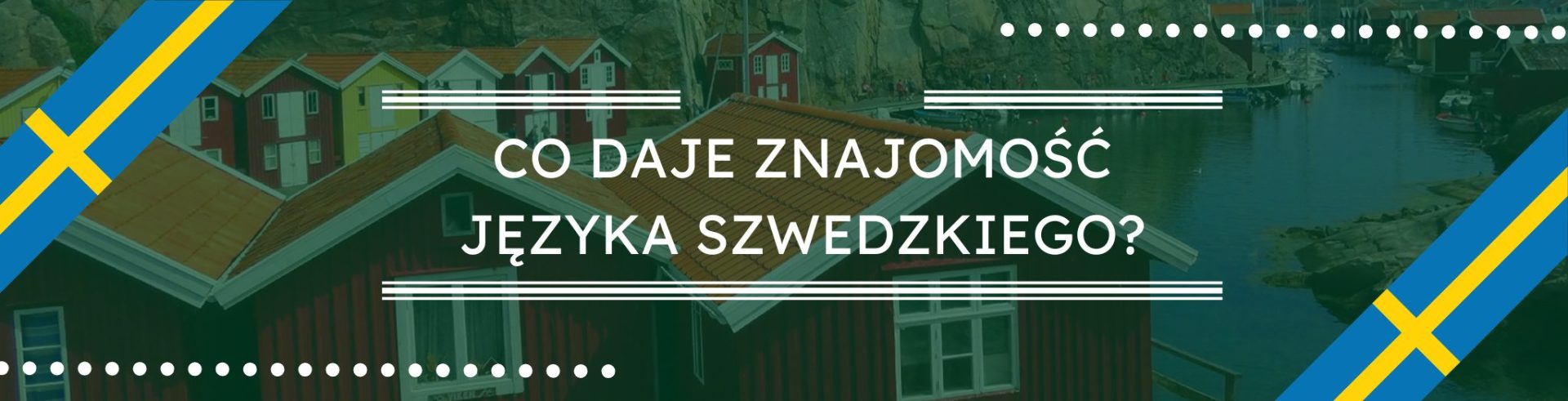 Co daje znajomość języka szwedzkiego