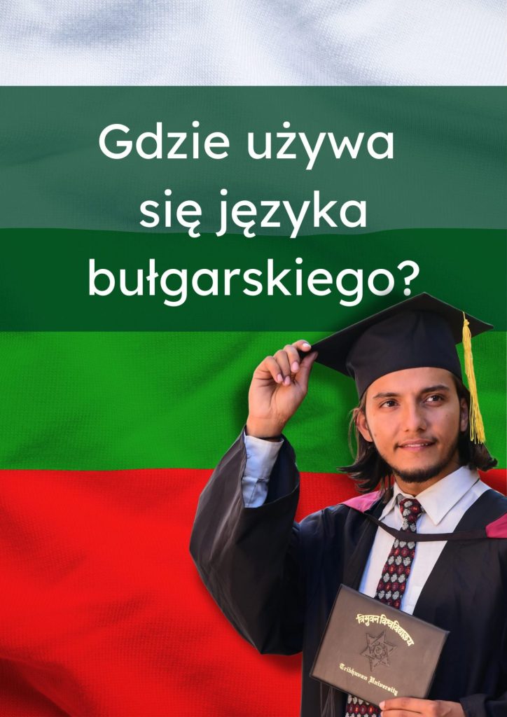 Gdzie używa się języka bułgarskiego