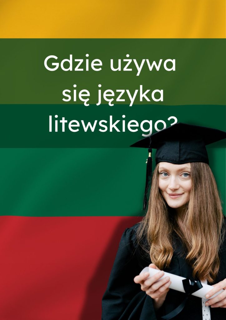 Gdzie używa się języka litewskiego