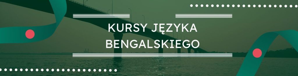 Kursy języka bengalskiego