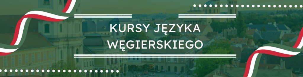 Kursy języka węgierskiego