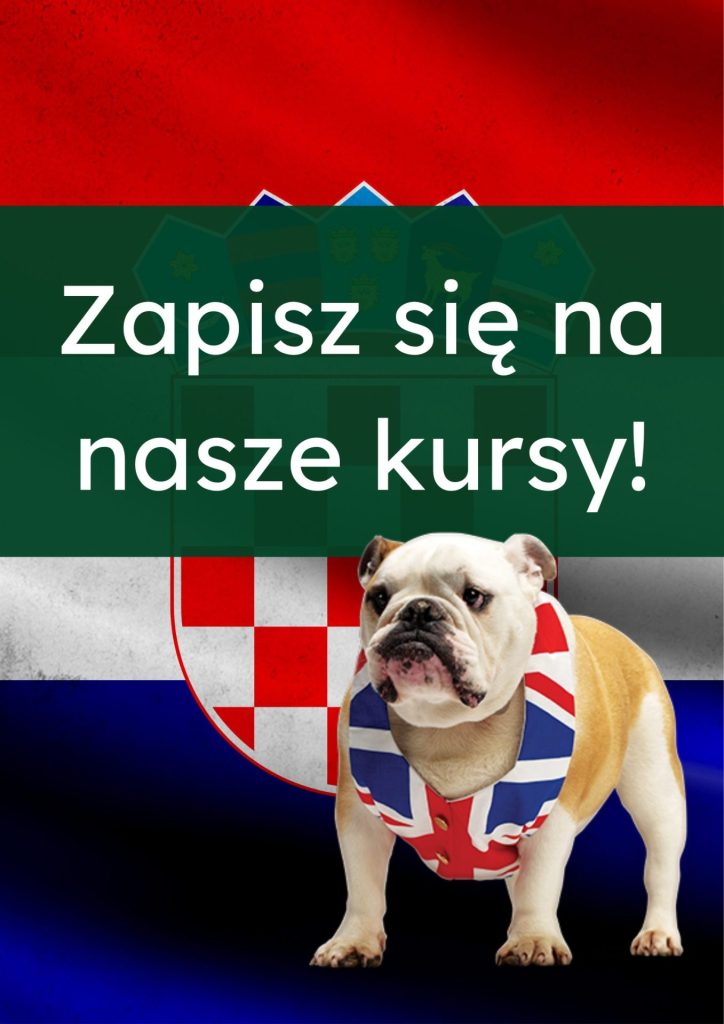 Zapisz się na nasze kursy chorwackiego