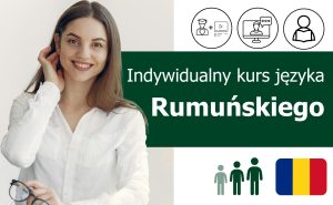 Kurs języka rumuńskiego - indywidualny kurs językowy online