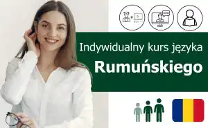 Kurs języka rumuńskiego - indywidualny kurs językowy online