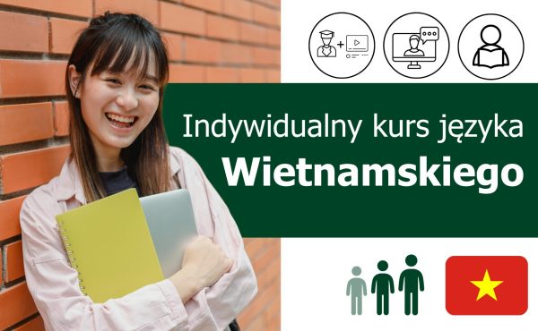 Kurs języka wietnamskiego - indywidualny kurs językowy online