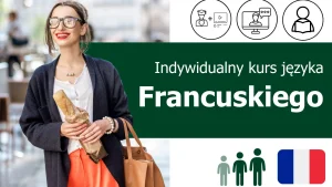 Kurs języka francuskiego - indywidualny kurs językowy online