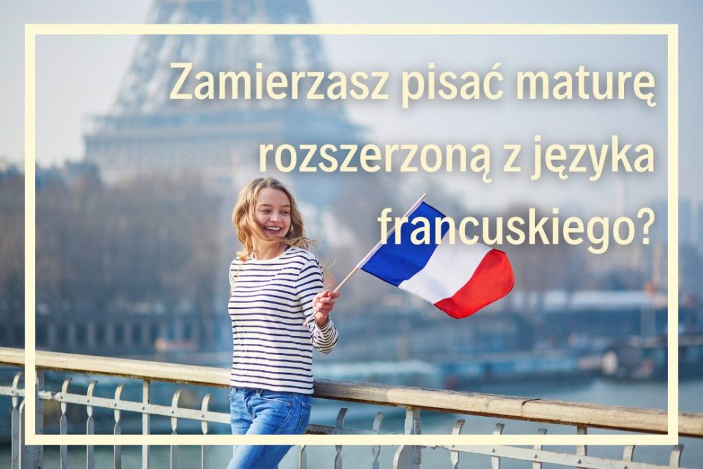 szkoła języków obcych online przygotowanie do matury z języka francuskiego na poziomie rozszerzonym