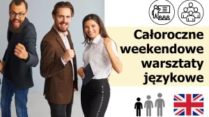 Całoroczne super intensywne weekendowe warsztaty i kursy języka angielskiego online dla dzieci, młodzieży i dorosłych